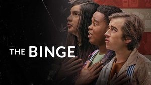 The Binge