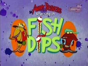 The Angry Beavers Fish and Dips