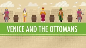 Crash Course World History Venice & The Ottoman Empire