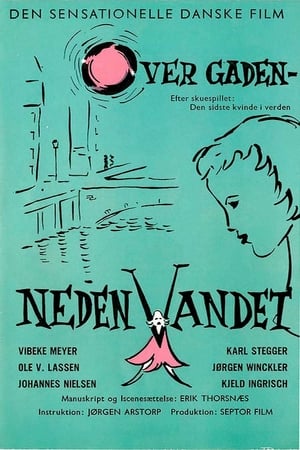 Poster Over gaden - neden vandet (1960)
