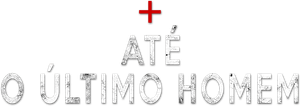 Até o Último Homem
