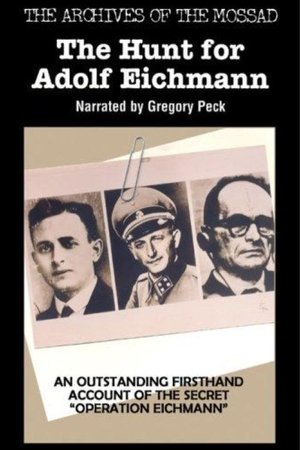 The Hunt for Adolf Eichmann (1994) | Team Personality Map