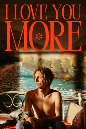 Poster I Love You More 2023