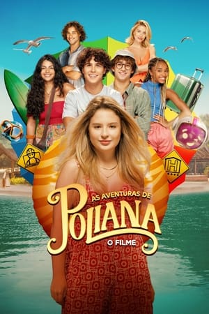 Poster As Aventuras de Poliana: O Filme (2023)
