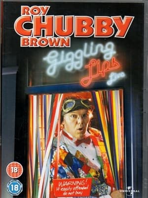 Poster Roy Chubby Brown: Giggling Lips 2004