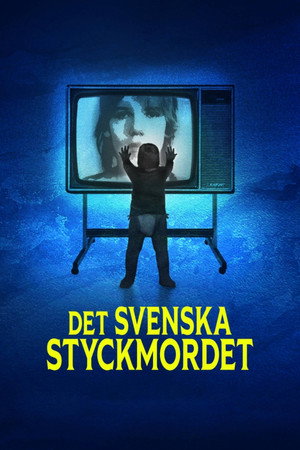 Dokument inifrån: Det svenska styckmordet - Season 1