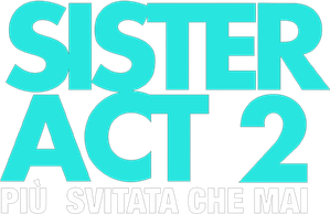 Sister Act 2 – Più svitata che mai (1993) ITA Streaming official logo
