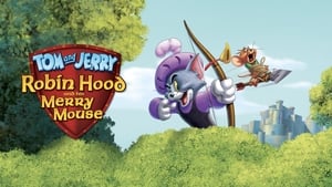 Tom and Jerry: Robin Hood and His Merry Mouse 2012