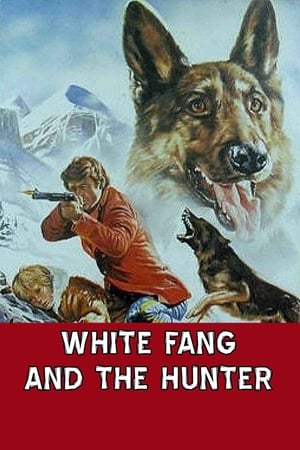 Poster White Fang and the Hunter (1975)