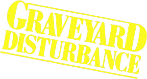 Graveyard Disturbance