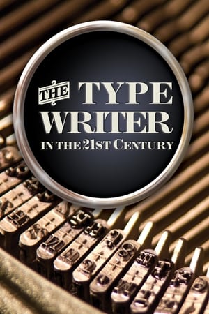 Poster The Typewriter (In the 21st Century) 2012