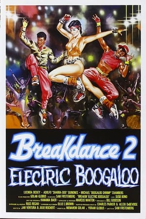 Breakdance 2 - Electric Boogaloo 1984