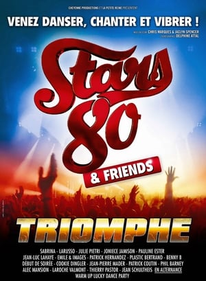 Stars 80 & Friends : Triomphe !