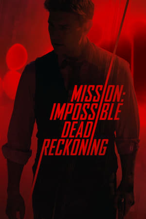 poster Mission: Impossible - Dead Reckoning Part One