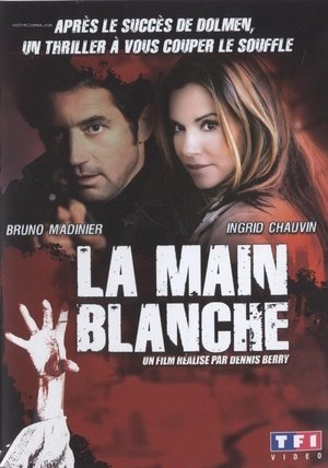 La Main blanche poster