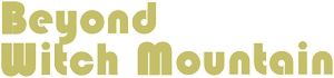 Beyond Witch Mountain — Logos 1