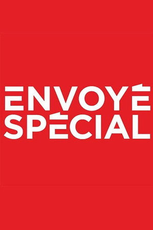 Envoyé Spécial - Season 37
