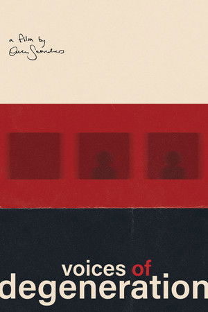 Voices of Degeneration