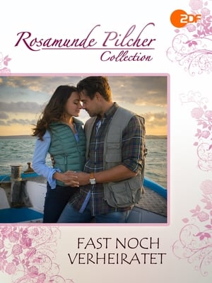 Rosamunde Pilcher: Fast noch verheiratet poster