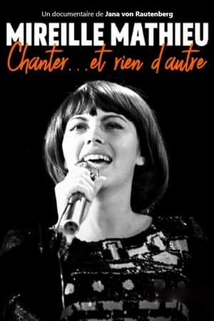 Poster Mireille Mathieu - Chanter… et rien d‘autre (2021)