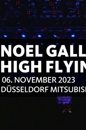 Poster Noel Gallagher's High Flying Birds - Mitsubishi Electric Halle, Düsseldorf 2023 (2023)