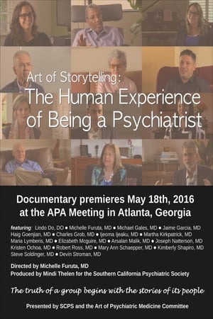 Image Art of Storytelling: The Human Experience of Being a Psychiatrist