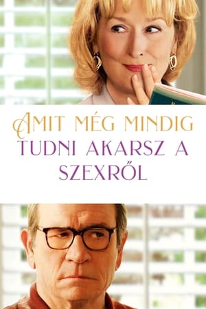 Amit még mindig tudni akarsz a szexről (2012)