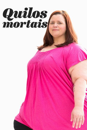 Quilos Mortais - Temporada 7