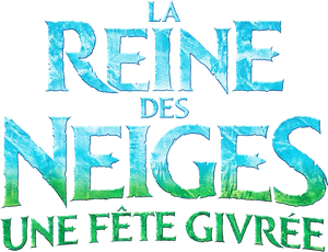 La Reine des Neiges : Une fête givrée — logo