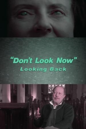 Don't Look Now: Looking Back 2002