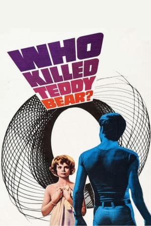 Poster Who Killed Teddy Bear? 1965