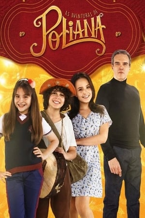 Poster The Adventures of Pollyanna Season 1 Episode 162 2018