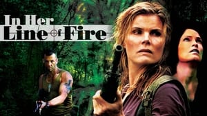 In Her Line of Fire film complet