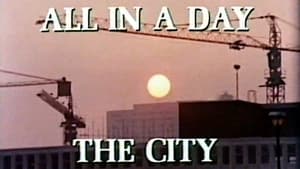 All in a Day: The City film complet