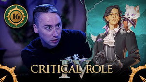 Critical Role: 4×16