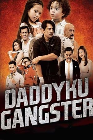 Poster Daddyku Gangster 2022