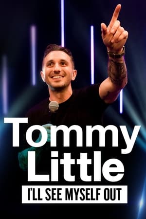 Poster Tommy Little: I'll See Myself Out 2021