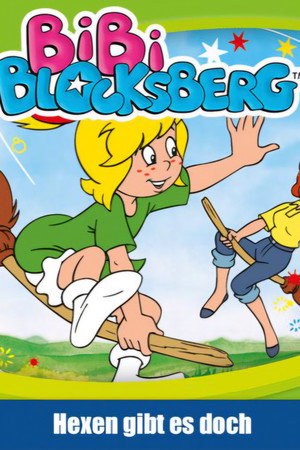 Bibi Blocksberg: Hexen gibt es doch!