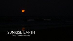 Sunrise Earth Playa Grande Moonset