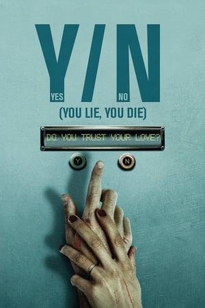 Poster Y/N - Yes/No (You Lie, You Die) 2012