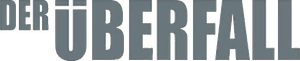 Der Überfall — Logos 1