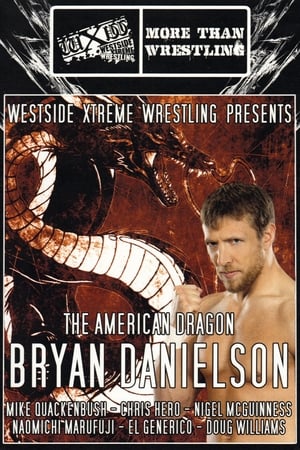 Poster WXW Presents: The American Dragon Bryan Danielson 