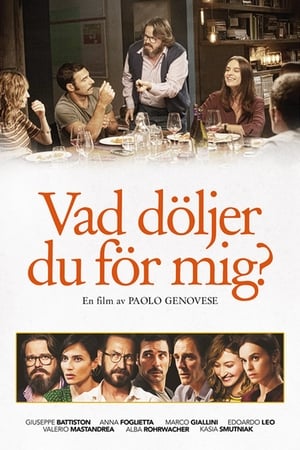 Vad döljer du för mig?