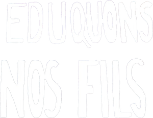 Éduquons nos fils