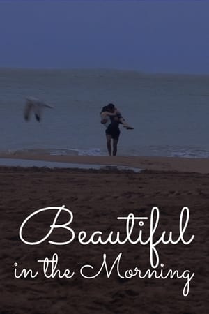 Poster Beautiful in the Morning 2019