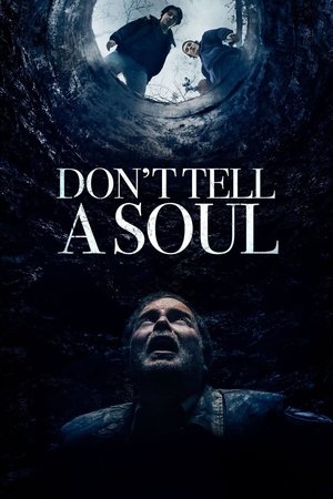 Don’t Tell a Soul Don’t Tell a Soul