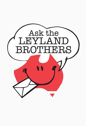 Ask The Leyland Brothers