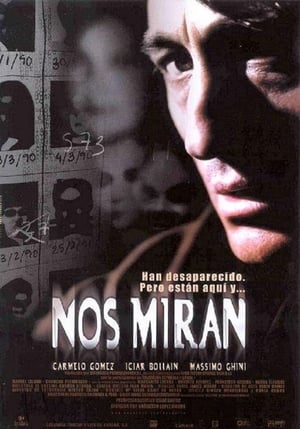 Nos Miran (2002)