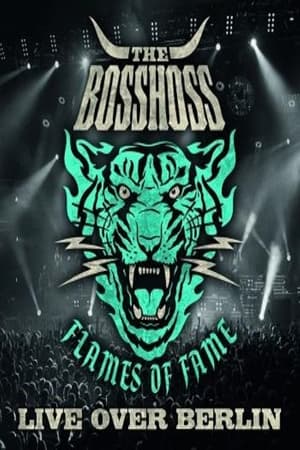 The BossHoss: Flames of Fame - Live Over Berlin film complet