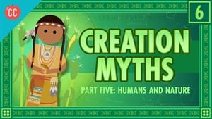 Crash Course World Mythology Humans and Nature and Creation